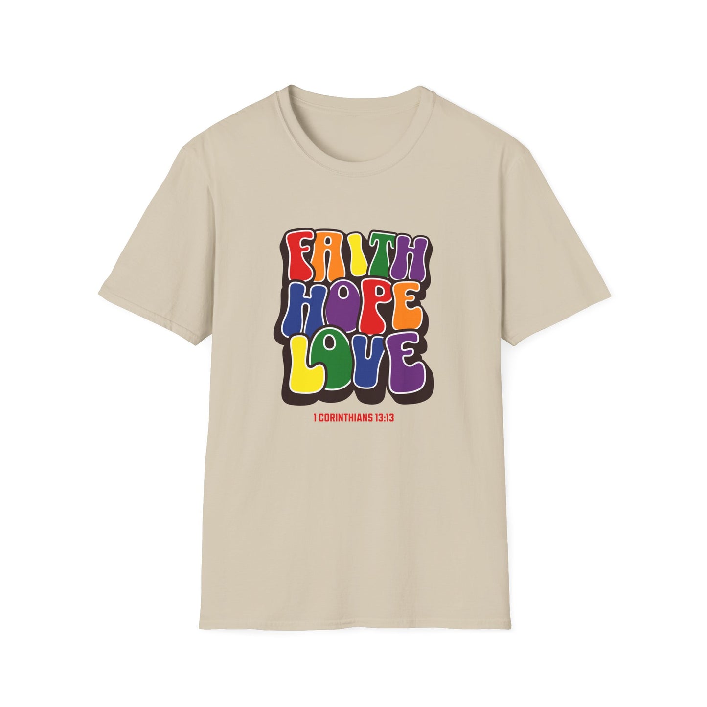 Faith Hope Love Unisex Tee - Mental Health Awareness - 1 Corinthians 13:13