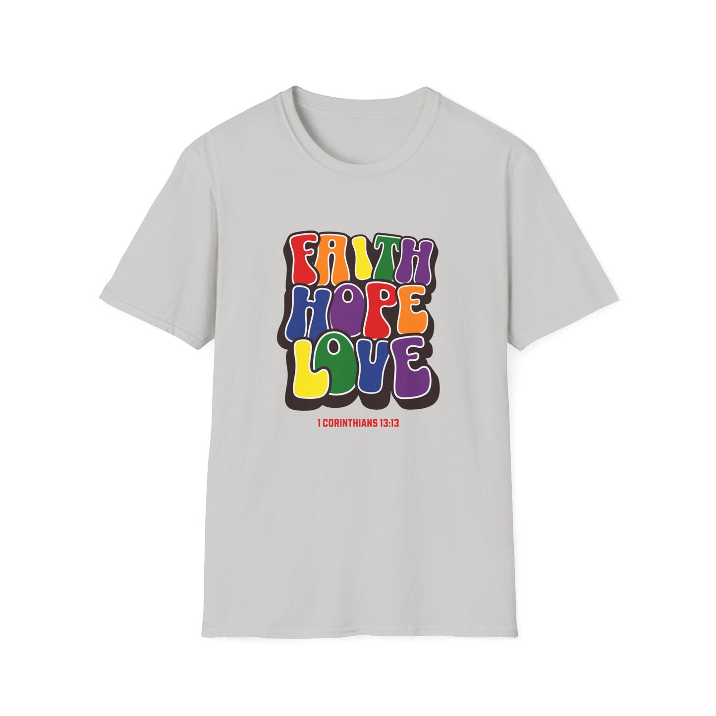 Faith Hope Love Unisex Tee - Mental Health Awareness - 1 Corinthians 13:13