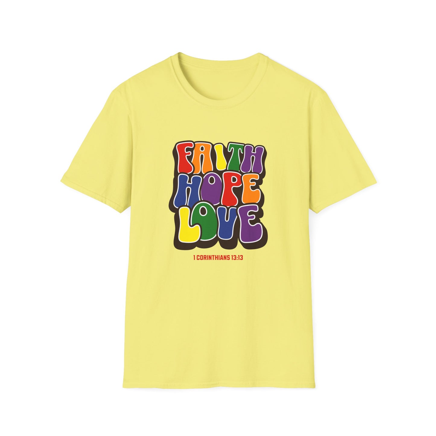 Faith Hope Love Unisex Tee - Mental Health Awareness - 1 Corinthians 13:13