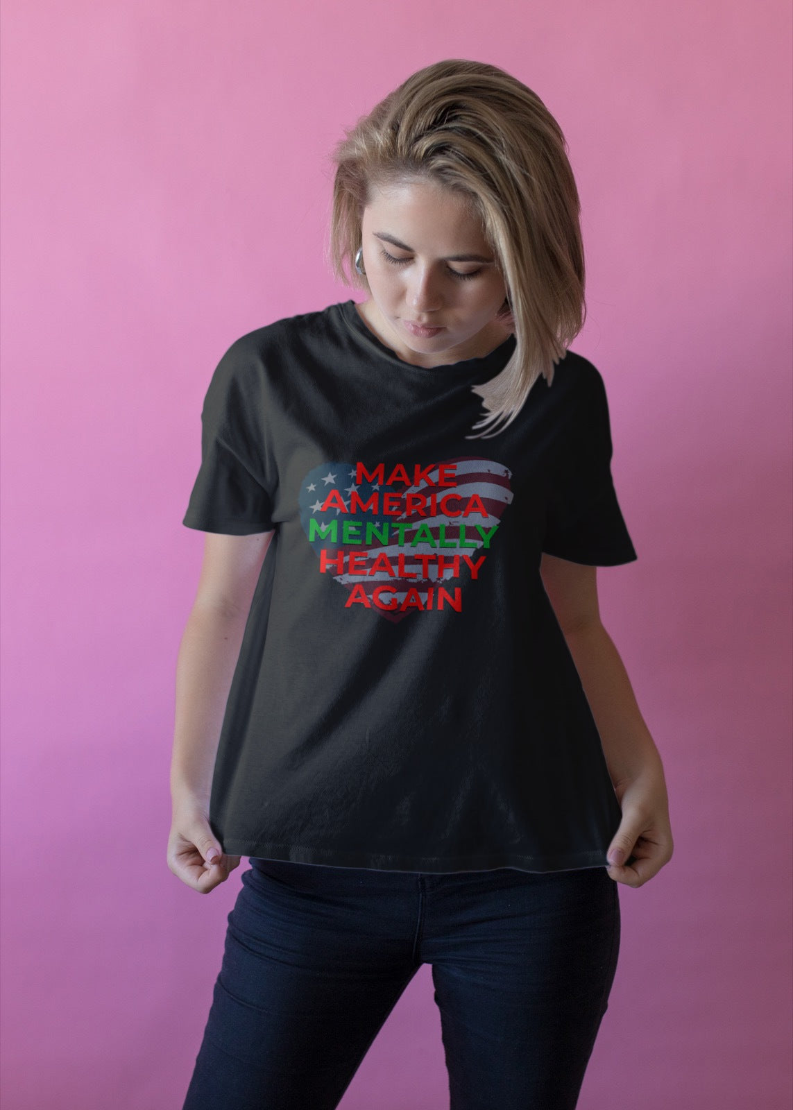 Make America Mentally Healthy Again- Unisex Tee