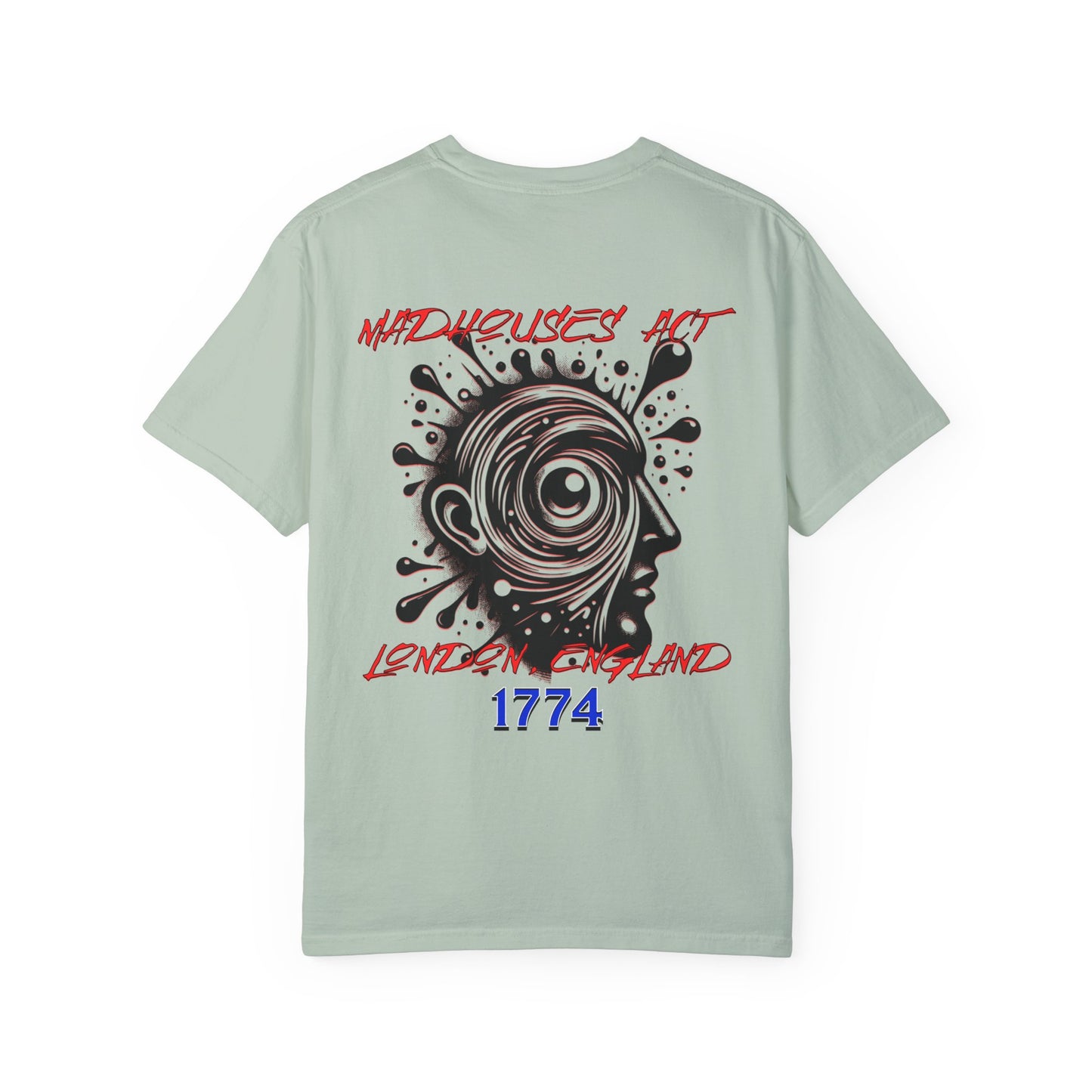 Madhouses Act History of Mental Health Unisex T-shirt- Printed on Back