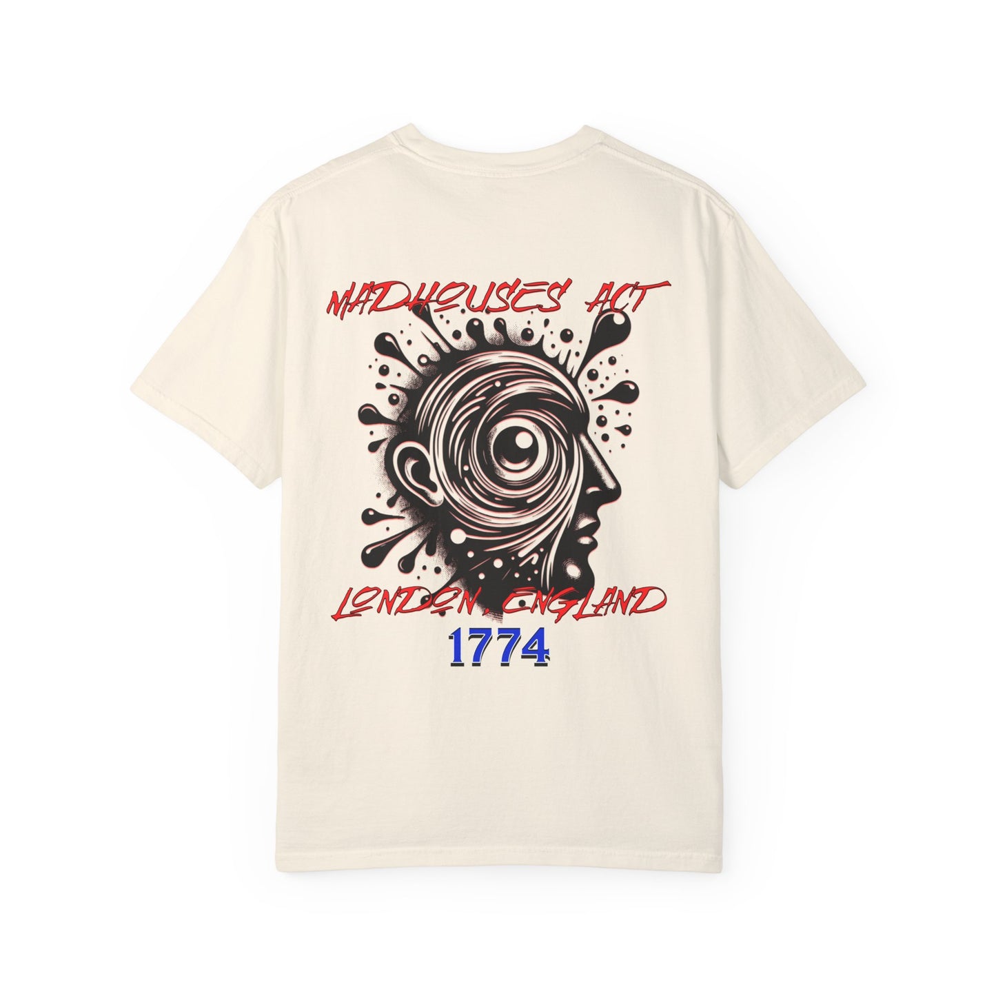 Madhouses Act History of Mental Health Unisex T-shirt- Printed on Back