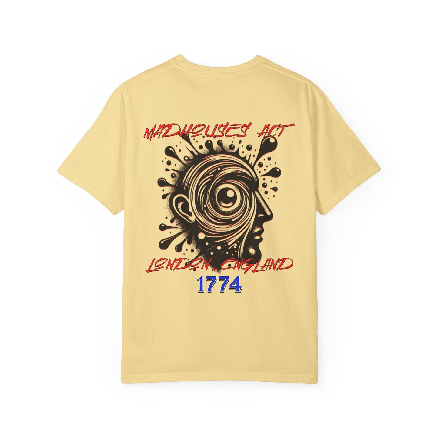 Madhouses Act History of Mental Health Unisex T-shirt- Printed on Back