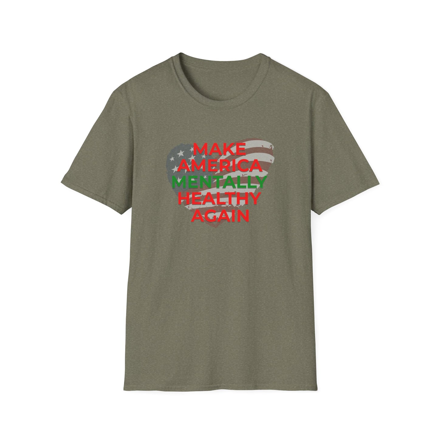 Make America Mentally Healthy Again- Unisex Tee