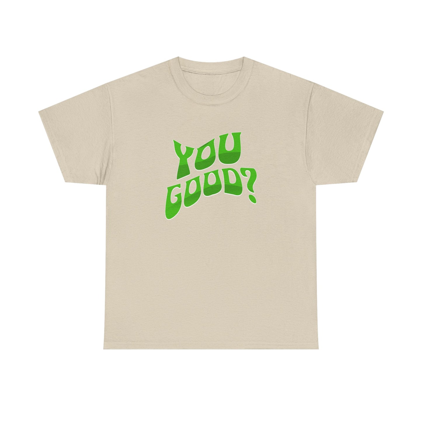 You Good? Mental Health Awareness Month May 2025- Tee