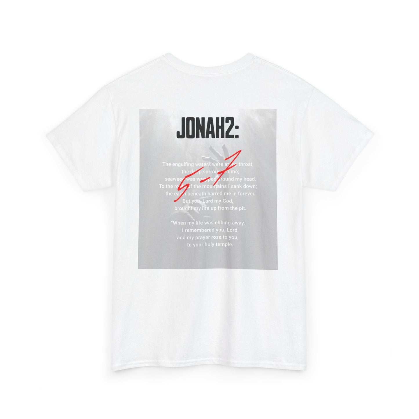 Jonah 2: 5-7 Verse Unisex Tee - Inspirational Design - Printed on Back