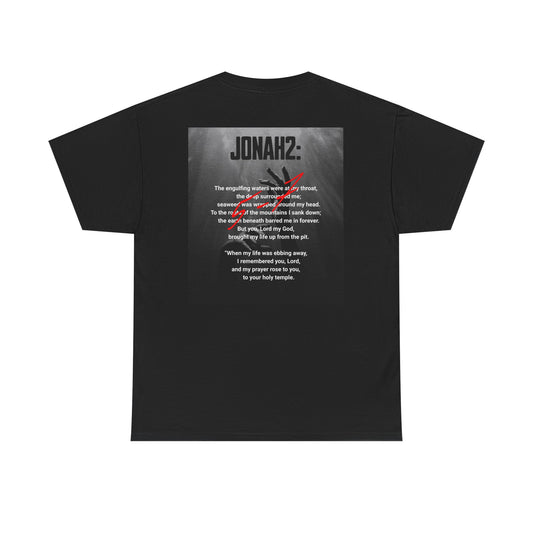 Jonah 2: 5-7 Verse Unisex Tee - Inspirational Design - Printed on Back