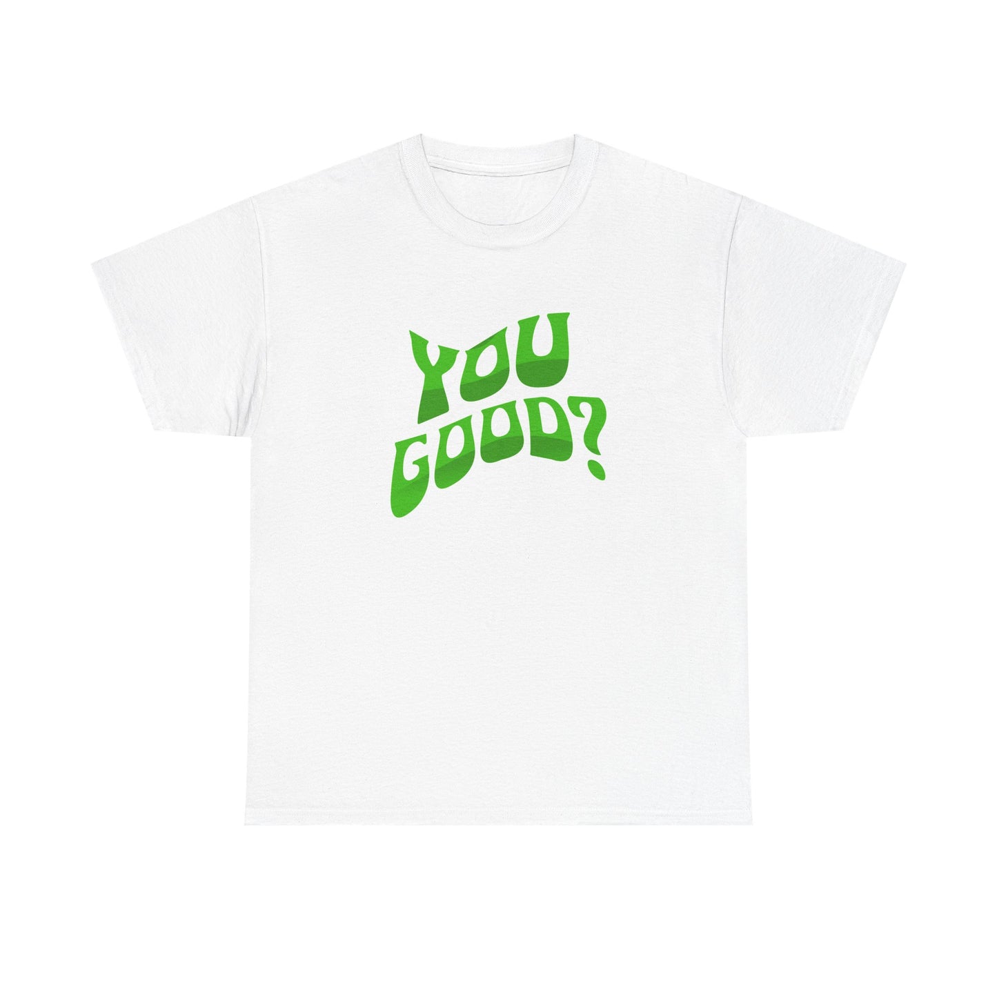 You Good? Mental Health Awareness Month May 2025- Tee
