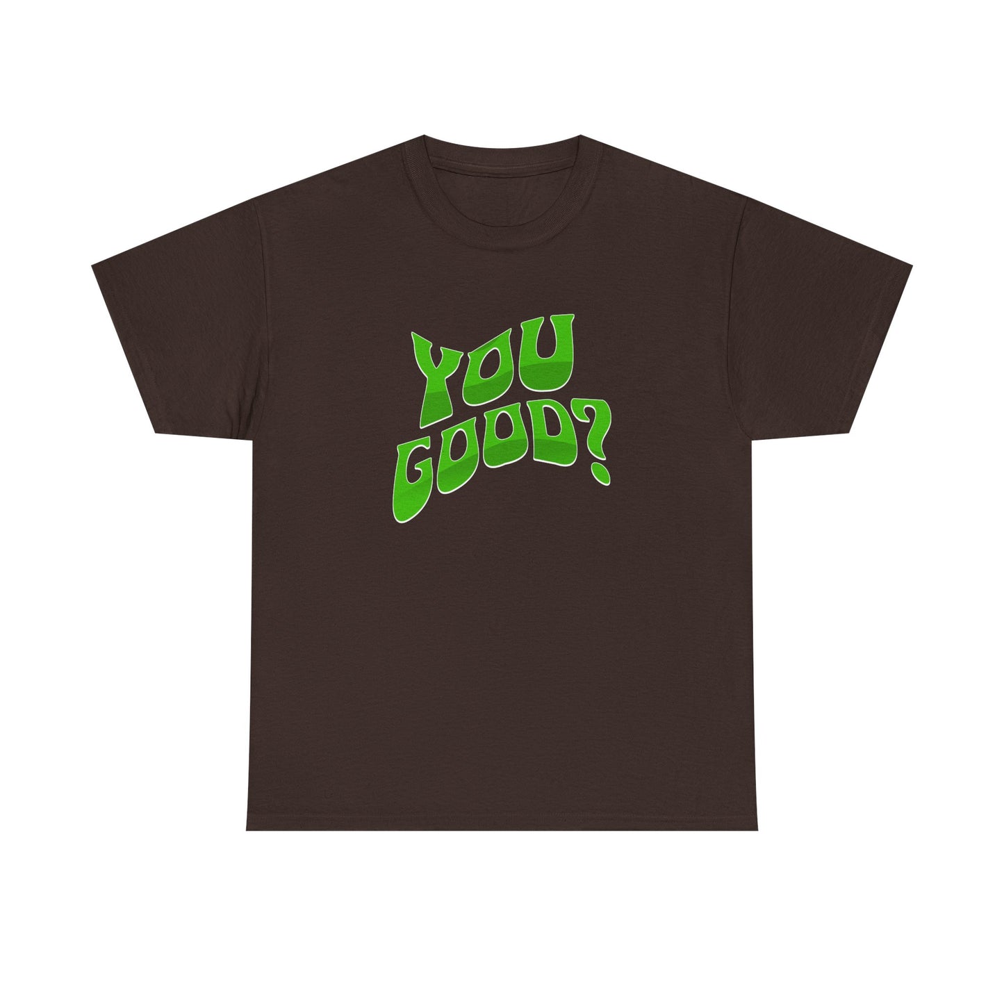 You Good? Mental Health Awareness Month May 2025- Tee